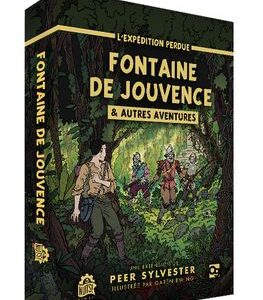 L'EXPÉDITION PERDUE : LA FONTAINE DE JOUVENCE