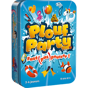 PLOUF PARTY